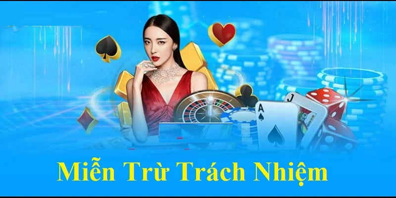 Miễn trừ trách nhiệm Các loại miễn trừ trách nhiệm phổ biến hiện nay