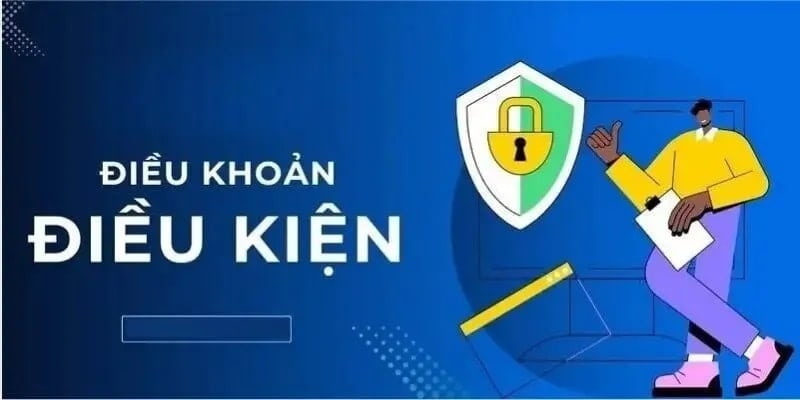 điều kiện điều khoản Cách đọc và áp dụng điều kiện điều khoản chuẩn xác