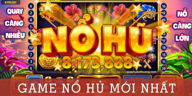 Nổ hũ Kinh nghiệm khi chơi nổ hũ
